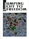 Cover image for Jumping off to Freedom
